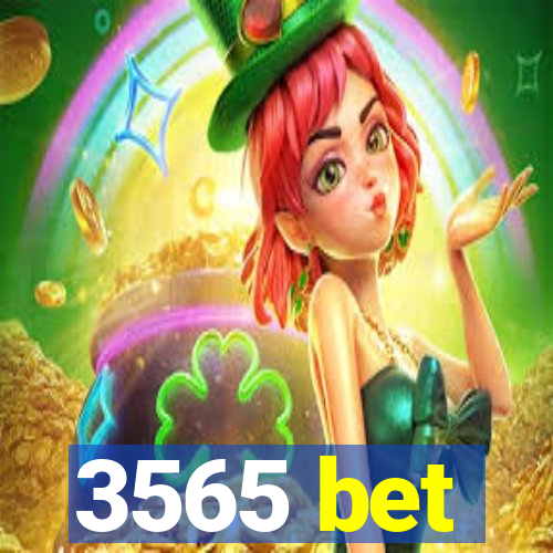 3565 bet